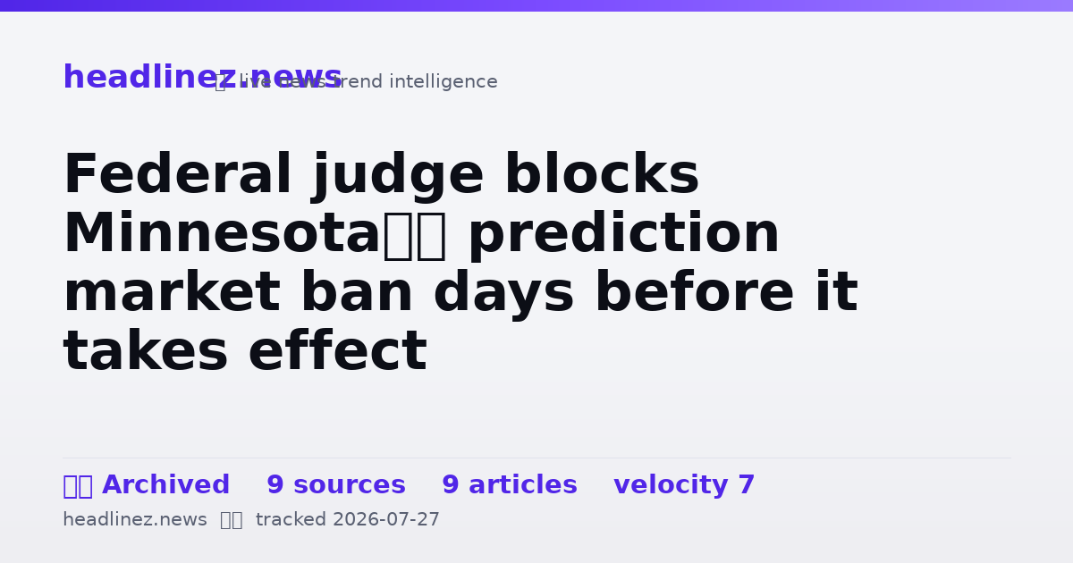 Visual summary for Federal judge blocks Minnesota’s prediction market ban days before it takes effect