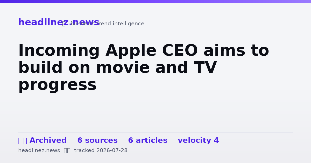 Visual summary for Incoming Apple CEO aims to build on movie and TV progress