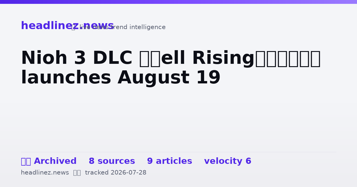 Visual summary for Nioh 3 DLC ‘Hell Rising’ launches August 19