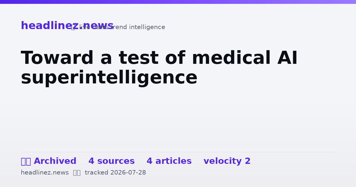 Visual summary for Toward a test of medical AI superintelligence