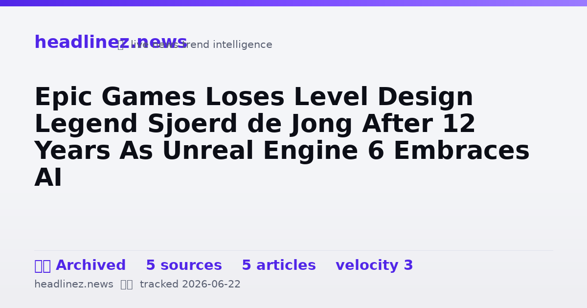 Visual summary for Epic Games Loses Level Design Legend Sjoerd de Jong After 12 Years As Unreal Engine 6 Embraces AI