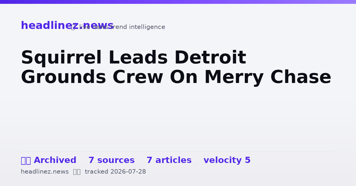Visual summary for Squirrel Leads Detroit Grounds Crew On Merry Chase