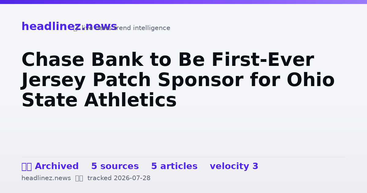 Visual summary for Chase Bank to Be First-Ever Jersey Patch Sponsor for Ohio State Athletics