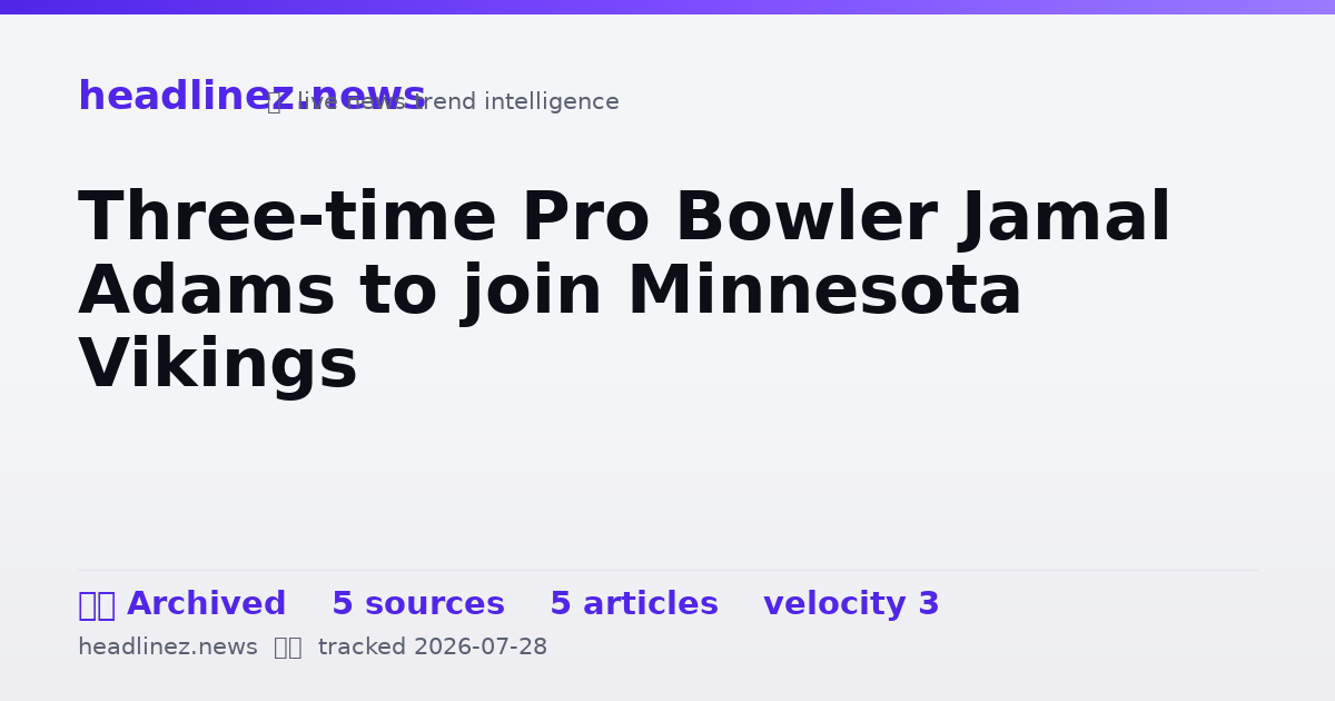 Visual summary for Three-time Pro Bowler Jamal Adams to join Minnesota Vikings