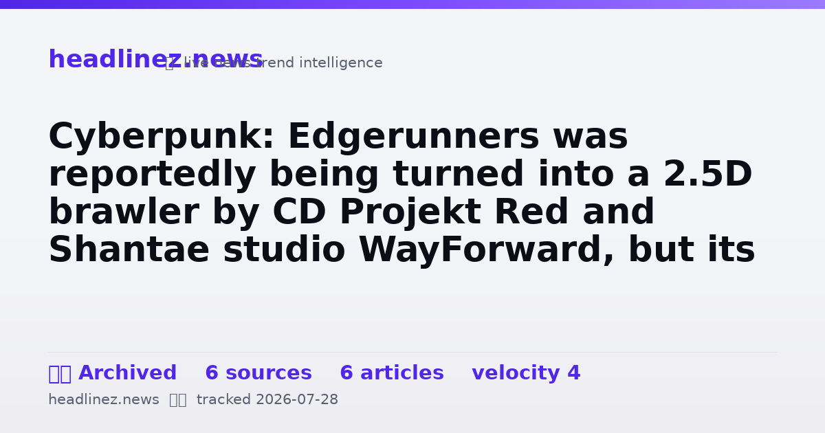 Visual summary for Cyberpunk: Edgerunners was reportedly being turned into a 2.5D brawler by CD Projekt Red and Shantae studio WayForward, but its fate is uncertain