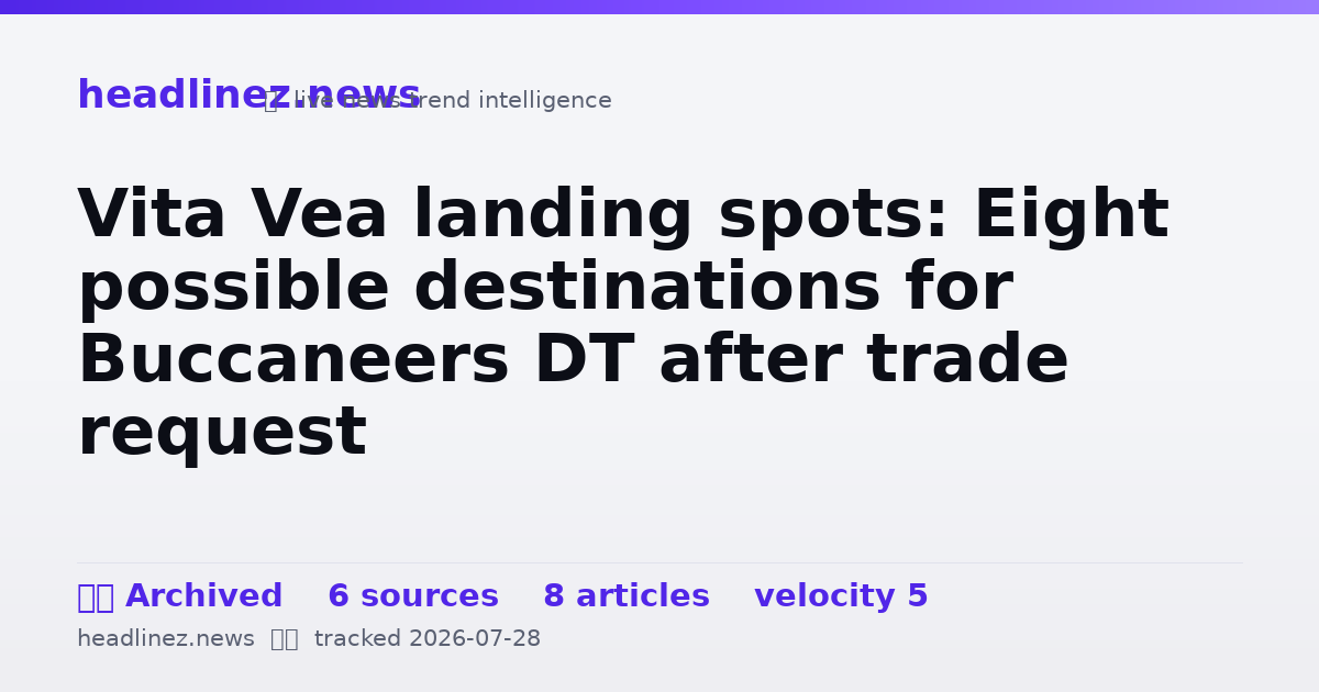 Visual summary for Vita Vea landing spots: Eight possible destinations for Buccaneers DT after trade request