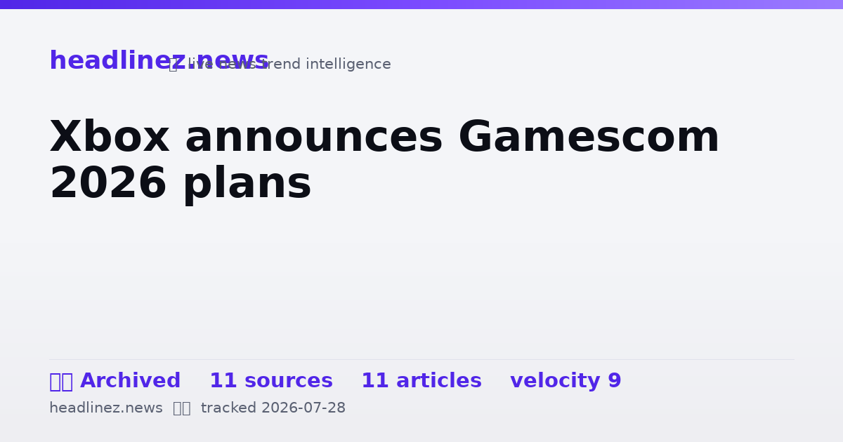 Visual summary for Xbox announces Gamescom 2026 plans