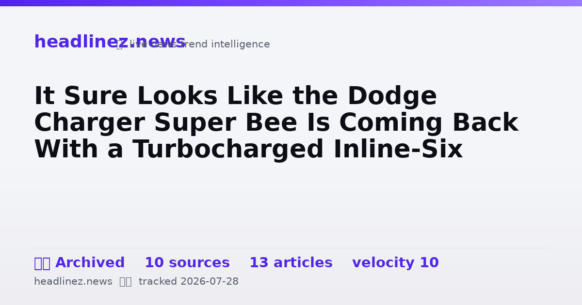 Visual summary for It Sure Looks Like the Dodge Charger Super Bee Is Coming Back With a Turbocharged Inline-Six