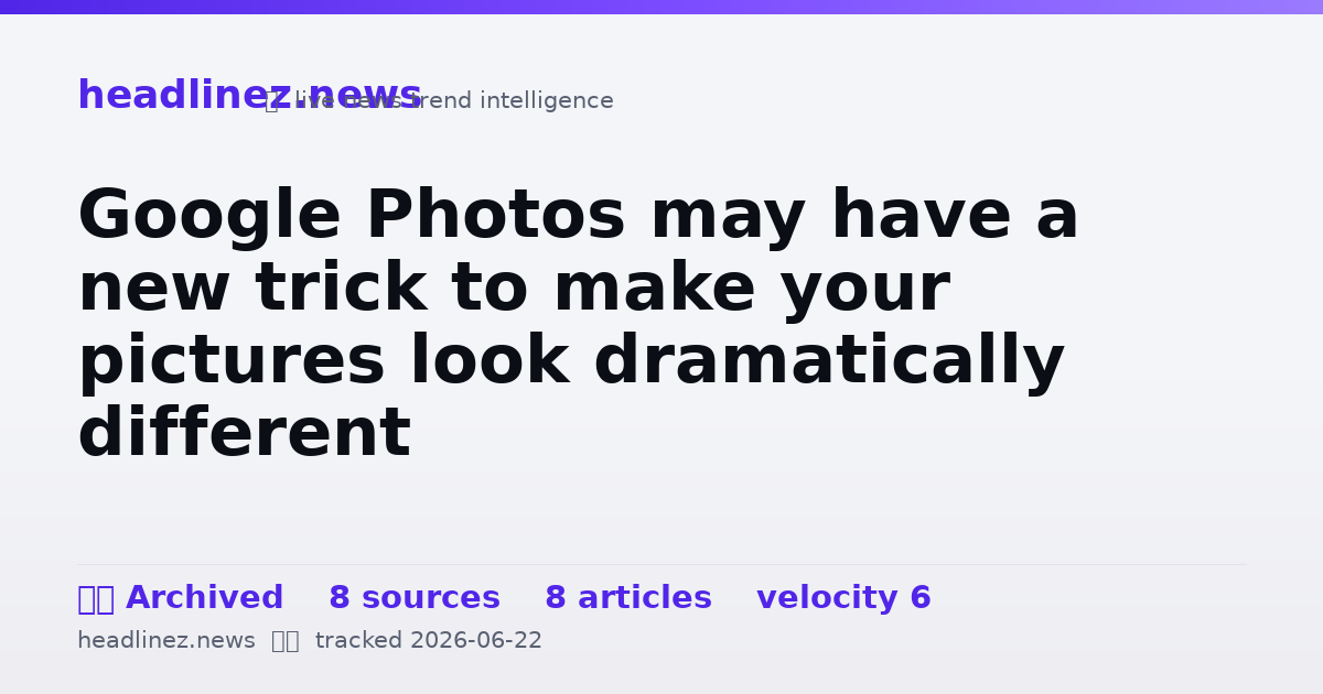 Visual summary for Google Photos may have a new trick to make your pictures look dramatically different