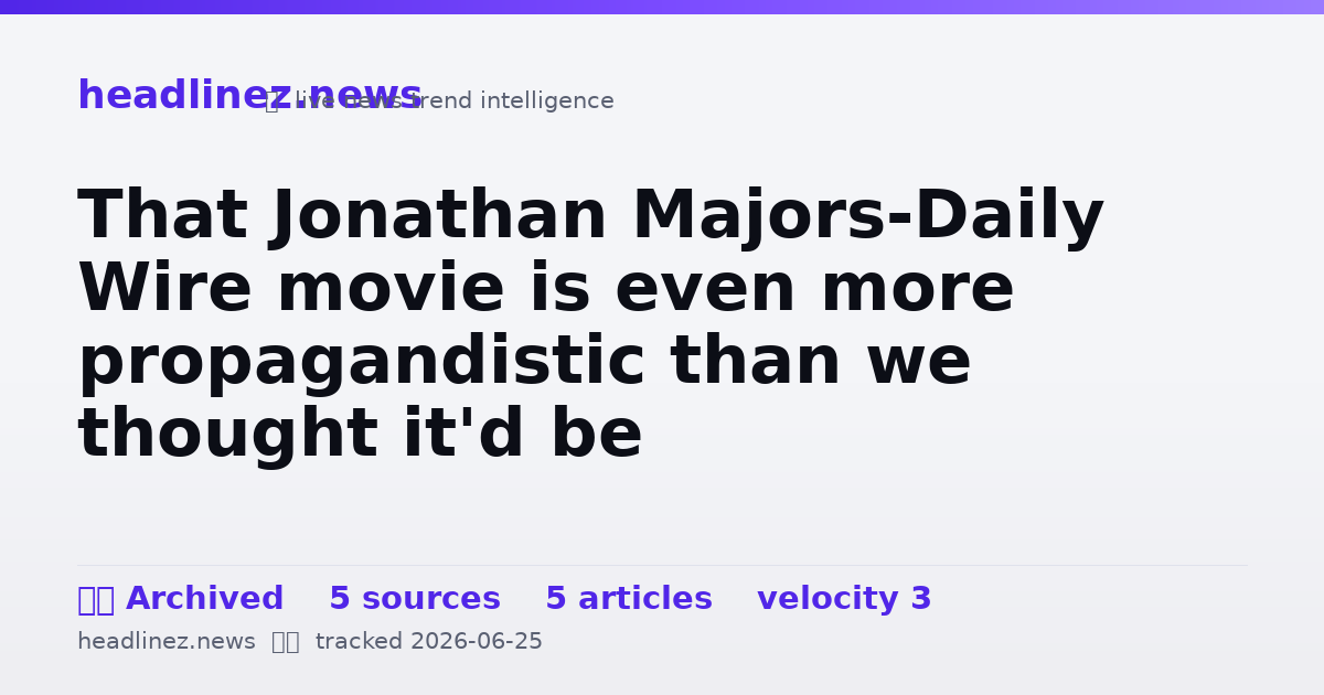 Visual summary for That Jonathan Majors-Daily Wire movie is even more propagandistic than we thought it'd be
