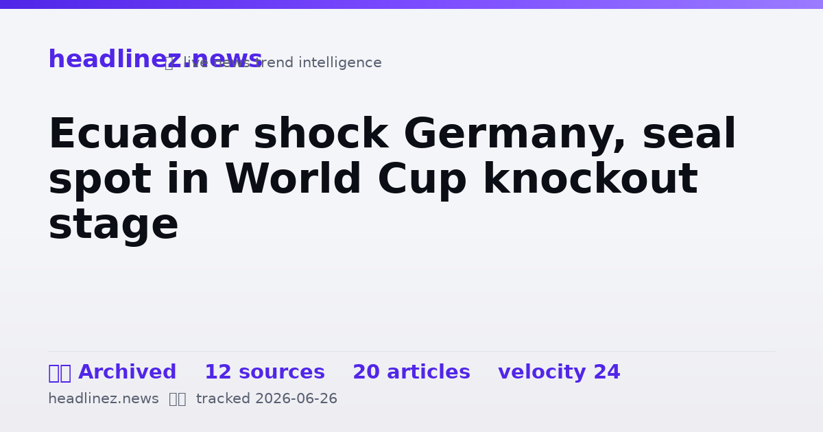 Visual summary for Ecuador shock Germany, seal spot in World Cup knockout stage