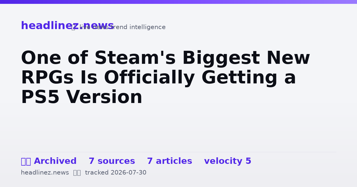 Visual summary for One of Steam's Biggest New RPGs Is Officially Getting a PS5 Version