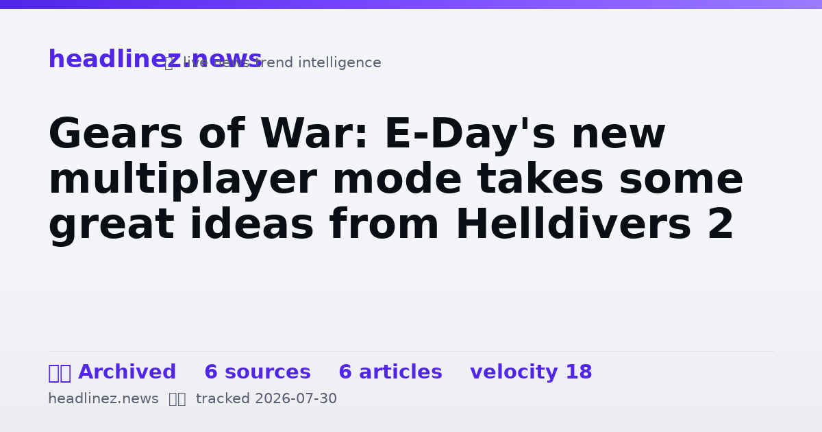 Visual summary for Gears of War: E-Day's new multiplayer mode takes some great ideas from Helldivers 2