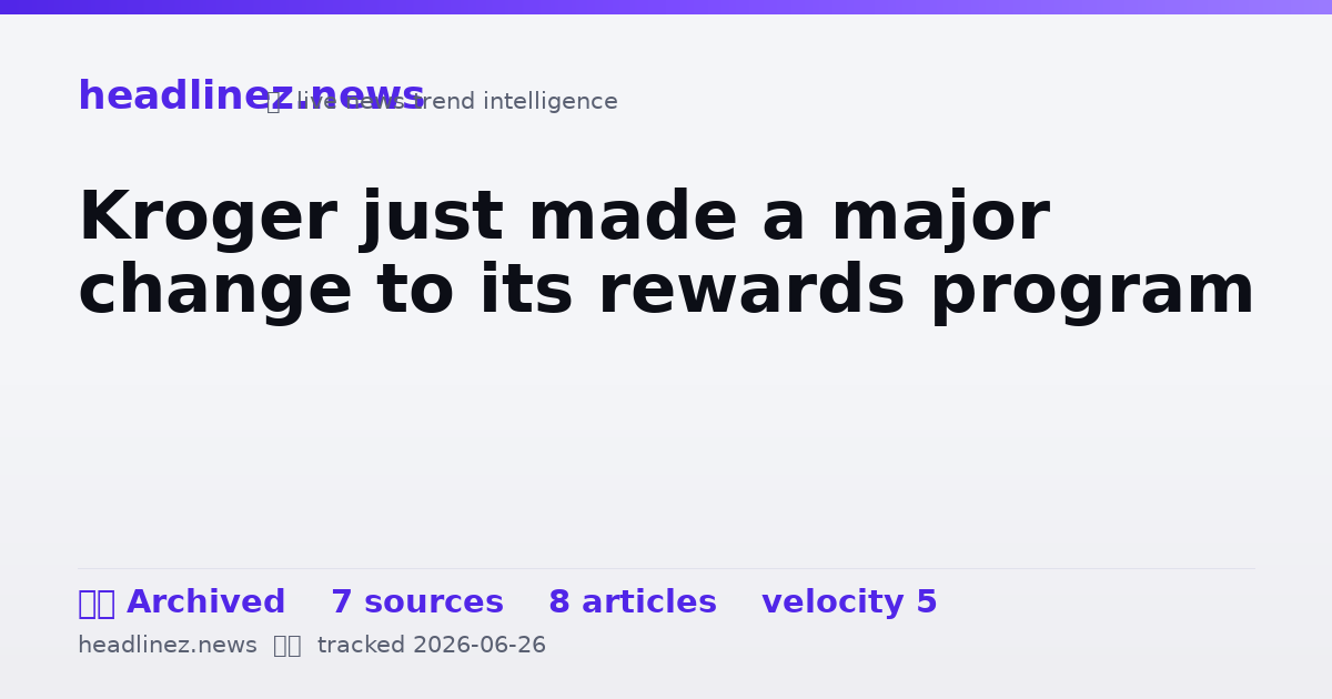 Visual summary for Kroger just made a major change to its rewards program