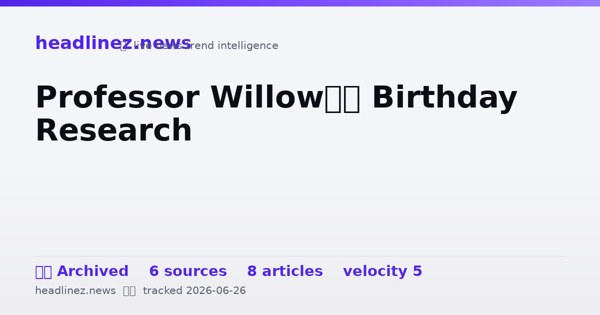 Visual summary for Professor Willow’s Birthday Research
