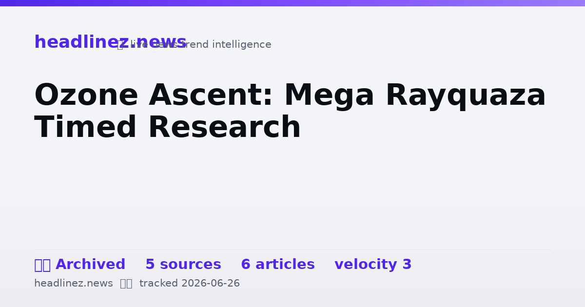 Visual summary for Ozone Ascent: Mega Rayquaza Timed Research