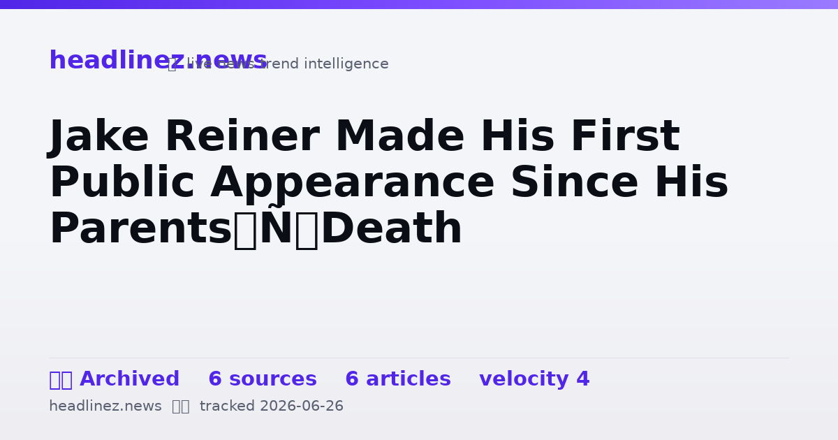 Visual summary for Jake Reiner Made His First Public Appearance Since His Parents’ Death