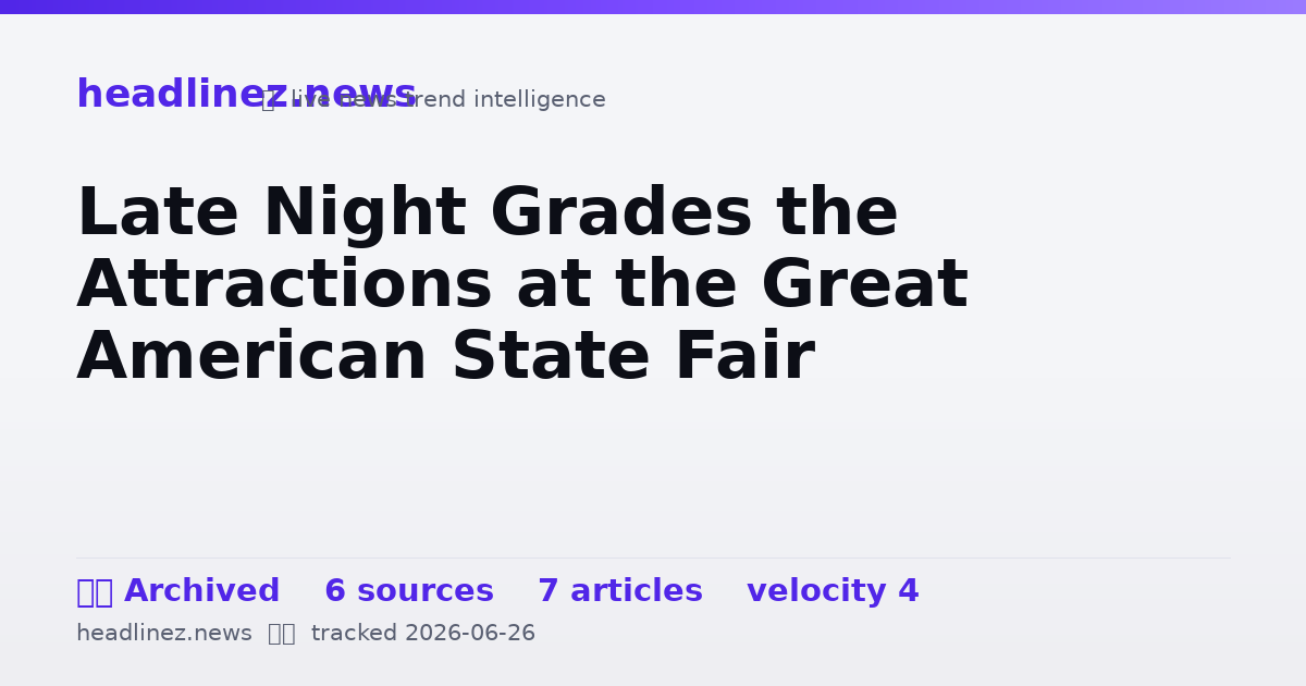 Visual summary for Late Night Grades the Attractions at the Great American State Fair