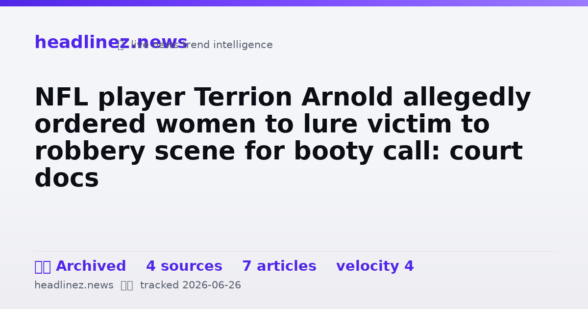 Visual summary for NFL player Terrion Arnold allegedly ordered women to lure victim to robbery scene for booty call: court docs