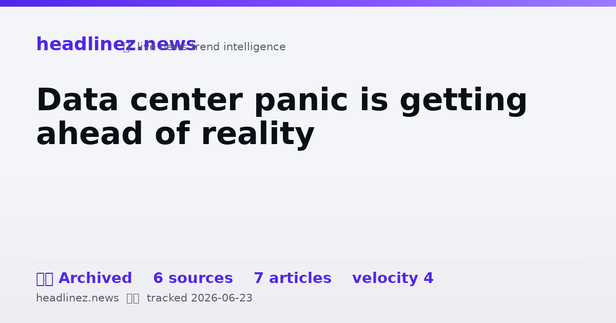 Visual summary for Data center panic is getting ahead of reality