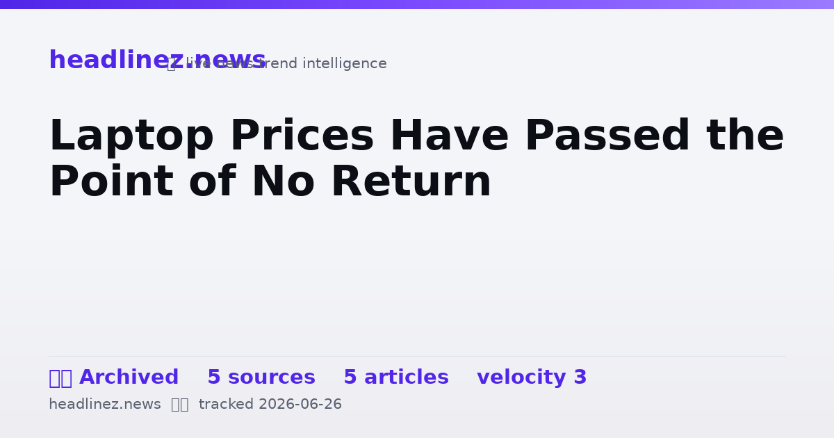 Visual summary for Laptop Prices Have Passed the Point of No Return