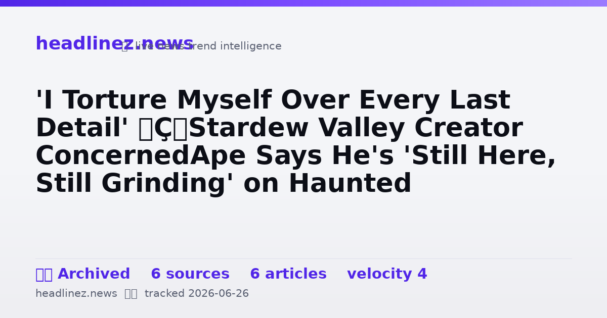 Visual summary for 'I Torture Myself Over Every Last Detail' — Stardew Valley Creator ConcernedApe Says He's 'Still Here, Still Grinding' on Haunted Chocolatier