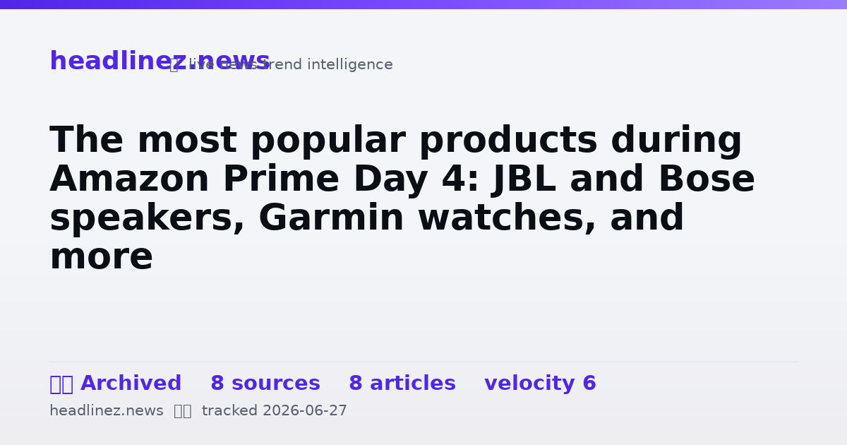 Visual summary for The most popular products during Amazon Prime Day 4: JBL and Bose speakers, Garmin watches, and more