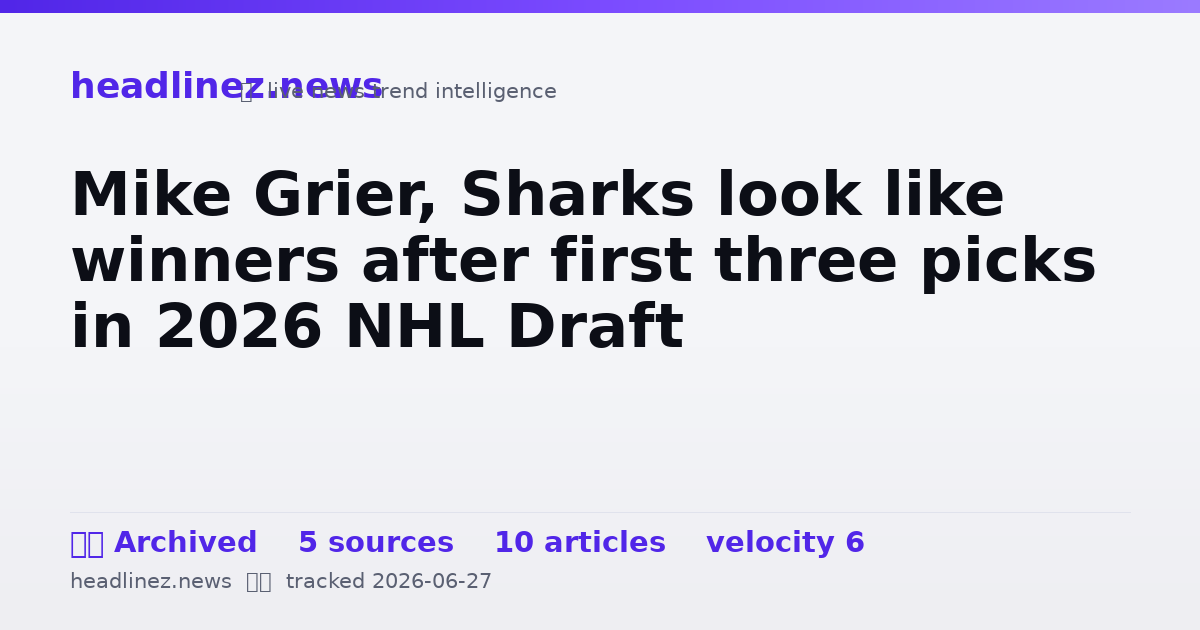 Visual summary for Mike Grier, Sharks look like winners after first three picks in 2026 NHL Draft