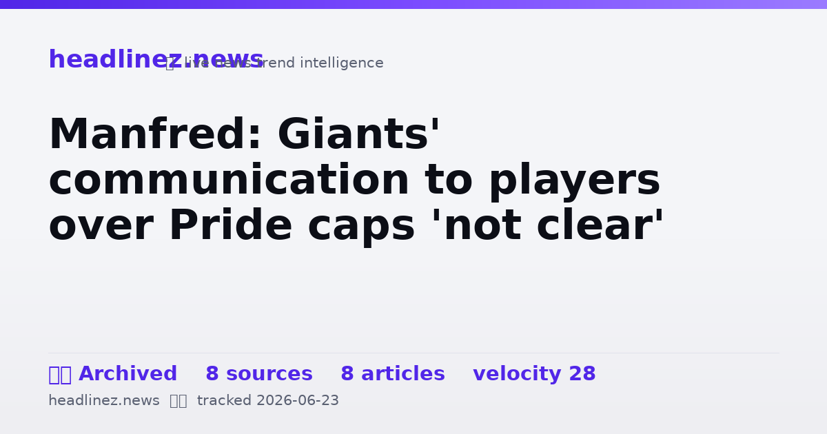 Visual summary for Manfred: Giants' communication to players over Pride caps 'not clear'
