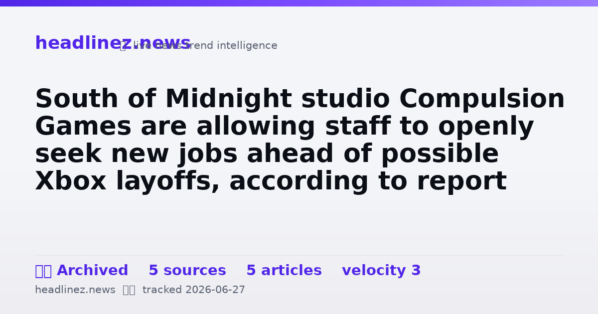 Visual summary for South of Midnight studio Compulsion Games are allowing staff to openly seek new jobs ahead of possible Xbox layoffs, according to report