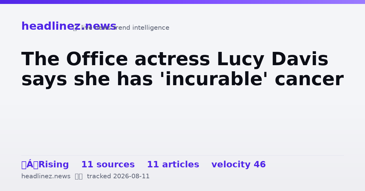Visual summary for The Office actress Lucy Davis says she has 'incurable' cancer