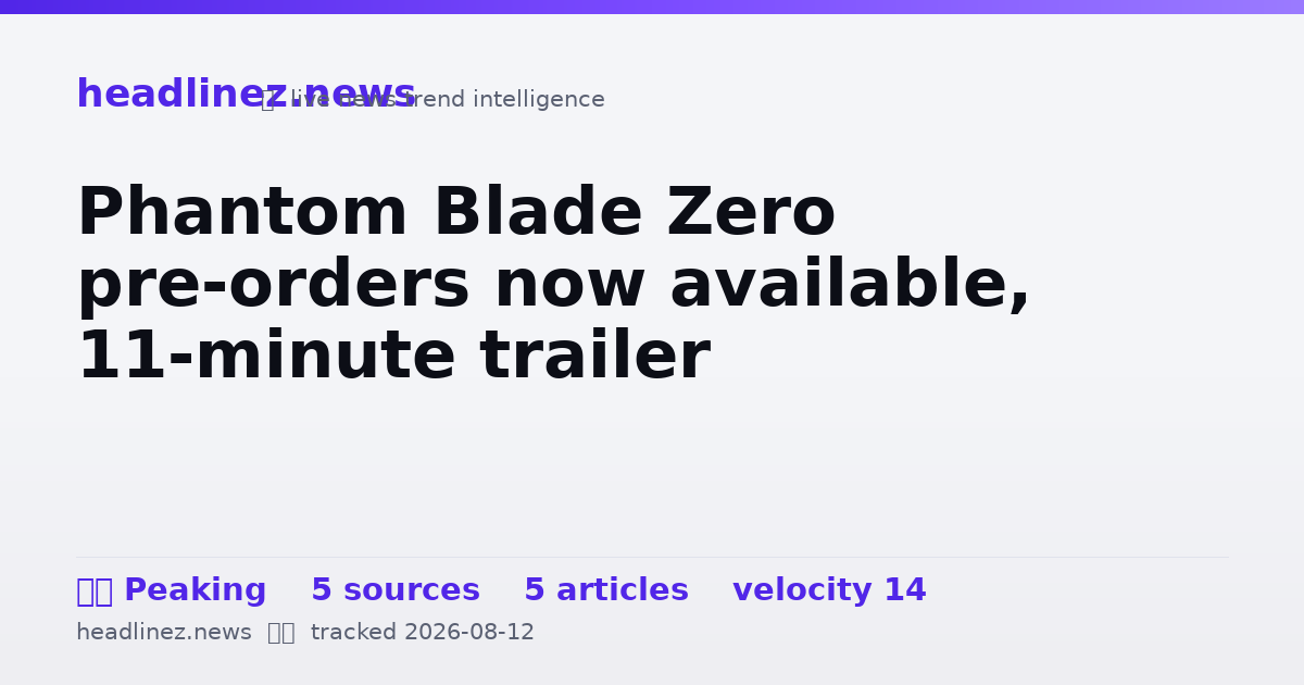 Visual summary for Phantom Blade Zero pre-orders now available, 11-minute trailer