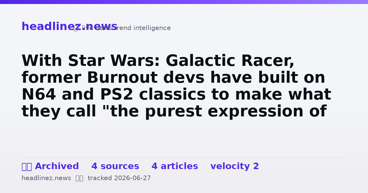 Visual summary for With Star Wars: Galactic Racer, former Burnout devs have built on N64 and PS2 classics to make what they call "the purest expression of gaming"