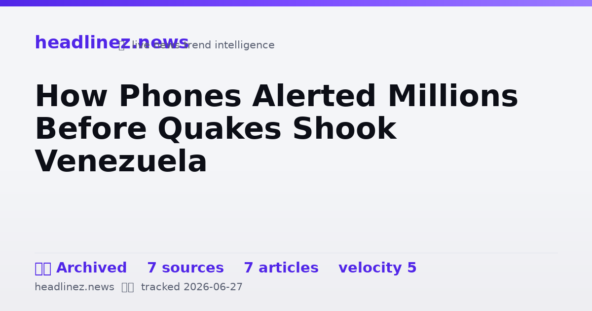Visual summary for How Phones Alerted Millions Before Quakes Shook Venezuela