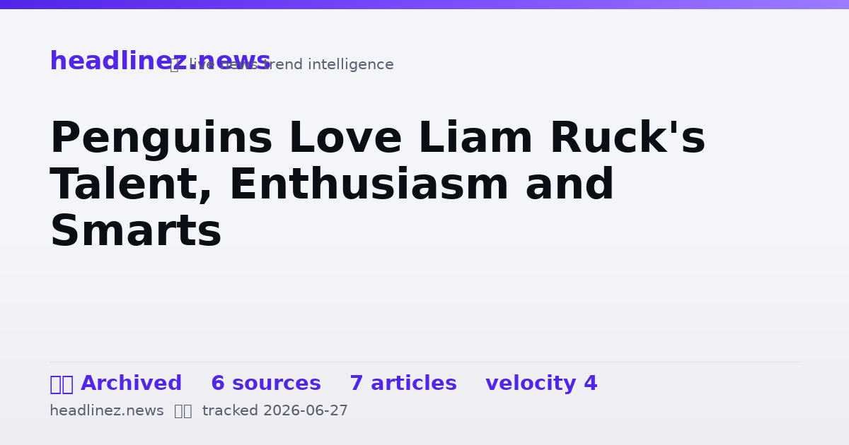 Visual summary for Penguins Love Liam Ruck's Talent, Enthusiasm and Smarts
