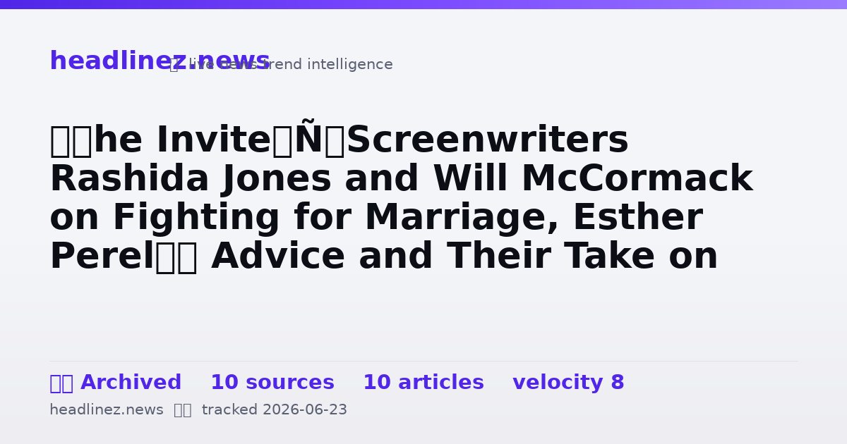 Visual summary for ‘The Invite’ Screenwriters Rashida Jones and Will McCormack on Fighting for Marriage, Esther Perel’s Advice and Their Take on ‘Tom and Jerry’