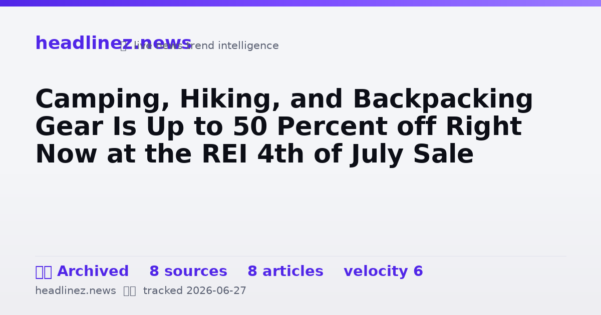 Visual summary for Camping, Hiking, and Backpacking Gear Is Up to 50 Percent off Right Now at the REI 4th of July Sale