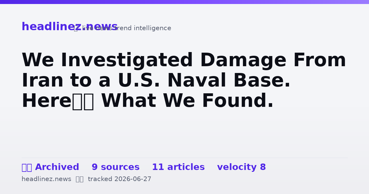 Visual summary for We Investigated Damage From Iran to a U.S. Naval Base. Here’s What We Found.
