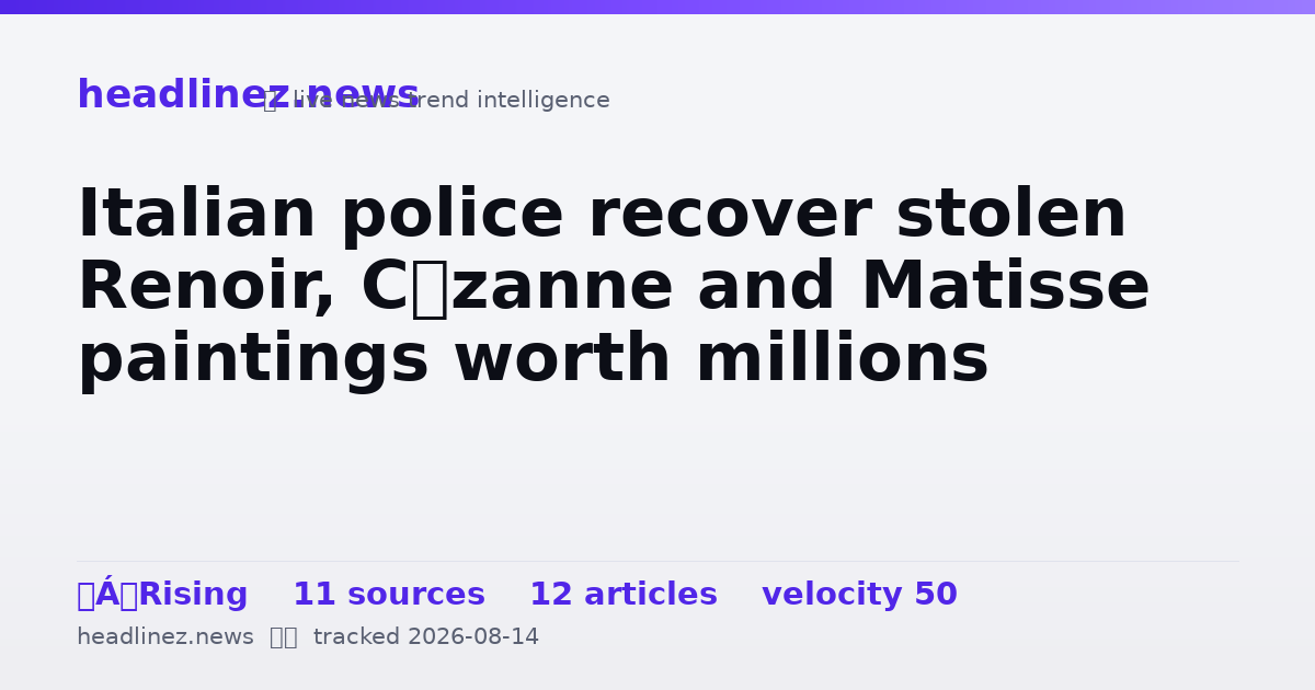 Visual summary for Italian police recover stolen Renoir, Cézanne and Matisse paintings worth millions