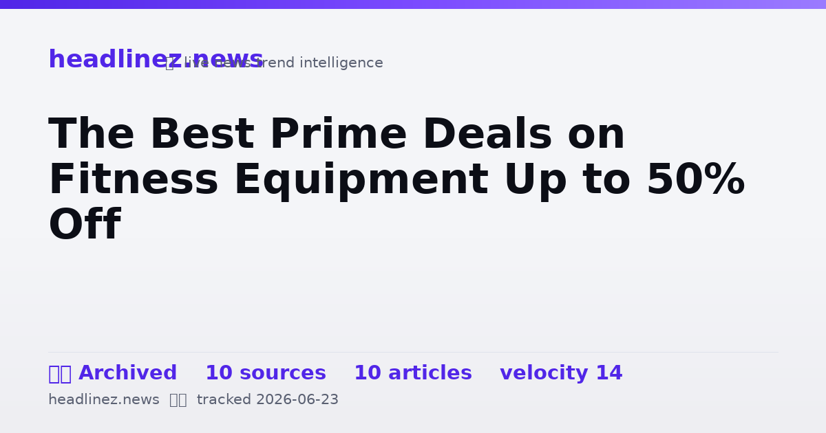Visual summary for The Best Prime Deals on Fitness Equipment Up to 50% Off