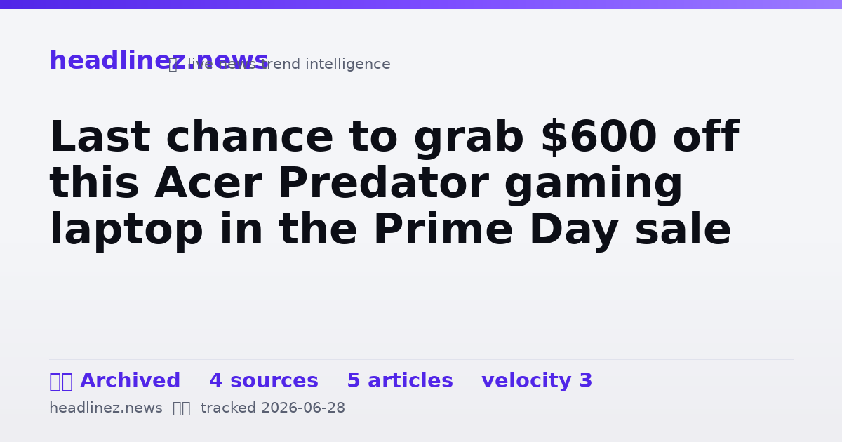 Visual summary for Last chance to grab $600 off this Acer Predator gaming laptop in the Prime Day sale