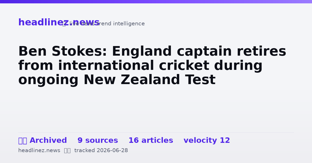Visual summary for Ben Stokes: England captain retires from international cricket during ongoing New Zealand Test