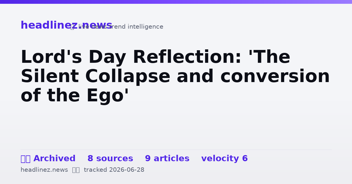 Visual summary for Lord's Day Reflection: 'The Silent Collapse and conversion of the Ego'