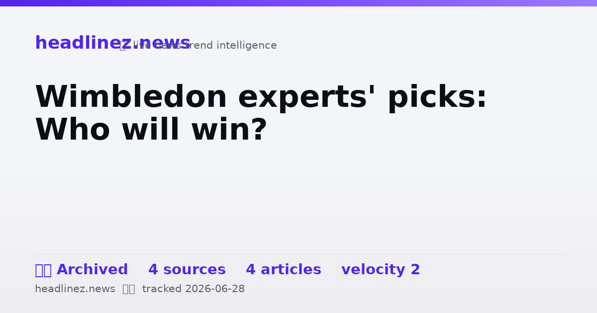 Visual summary for Wimbledon experts' picks: Who will win?