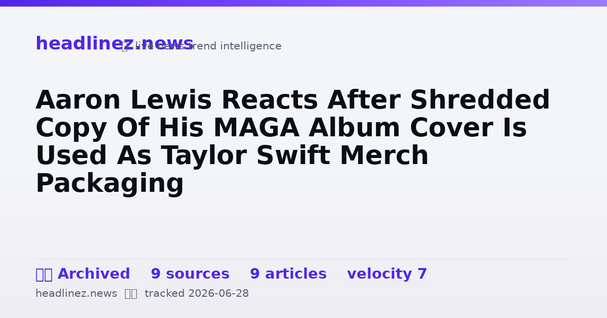 Visual summary for Aaron Lewis Reacts After Shredded Copy Of His MAGA Album Cover Is Used As Taylor Swift Merch Packaging