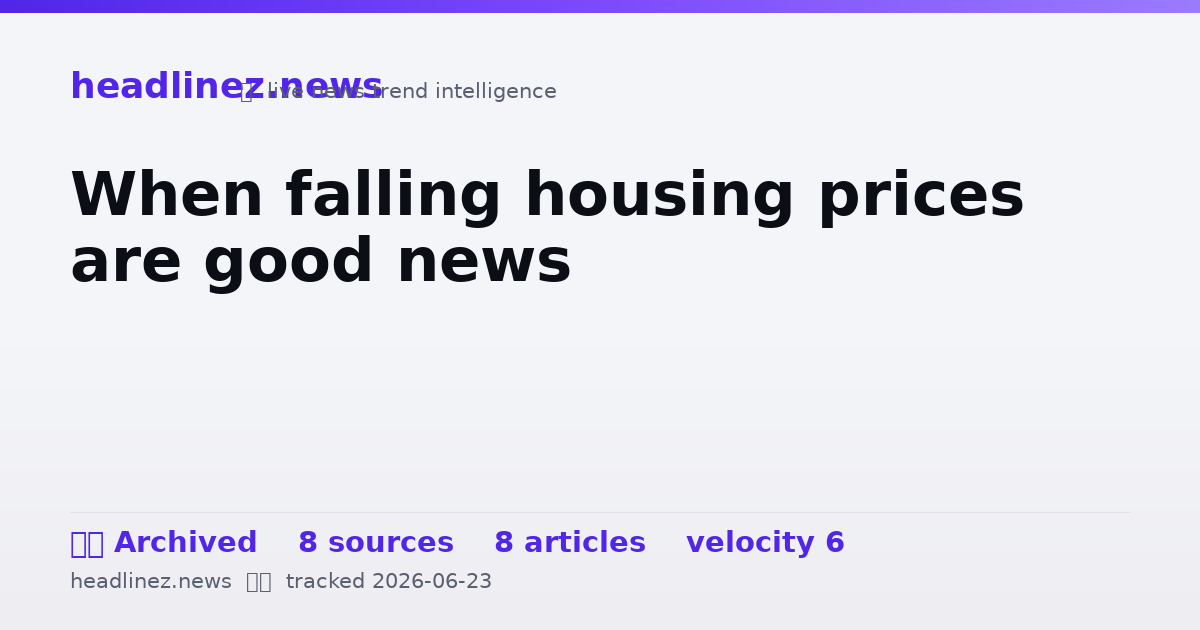 Visual summary for When falling housing prices are good news
