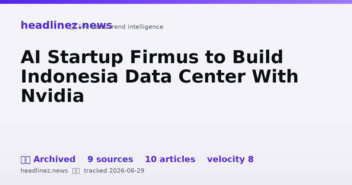 Visual summary for AI Startup Firmus to Build Indonesia Data Center With Nvidia