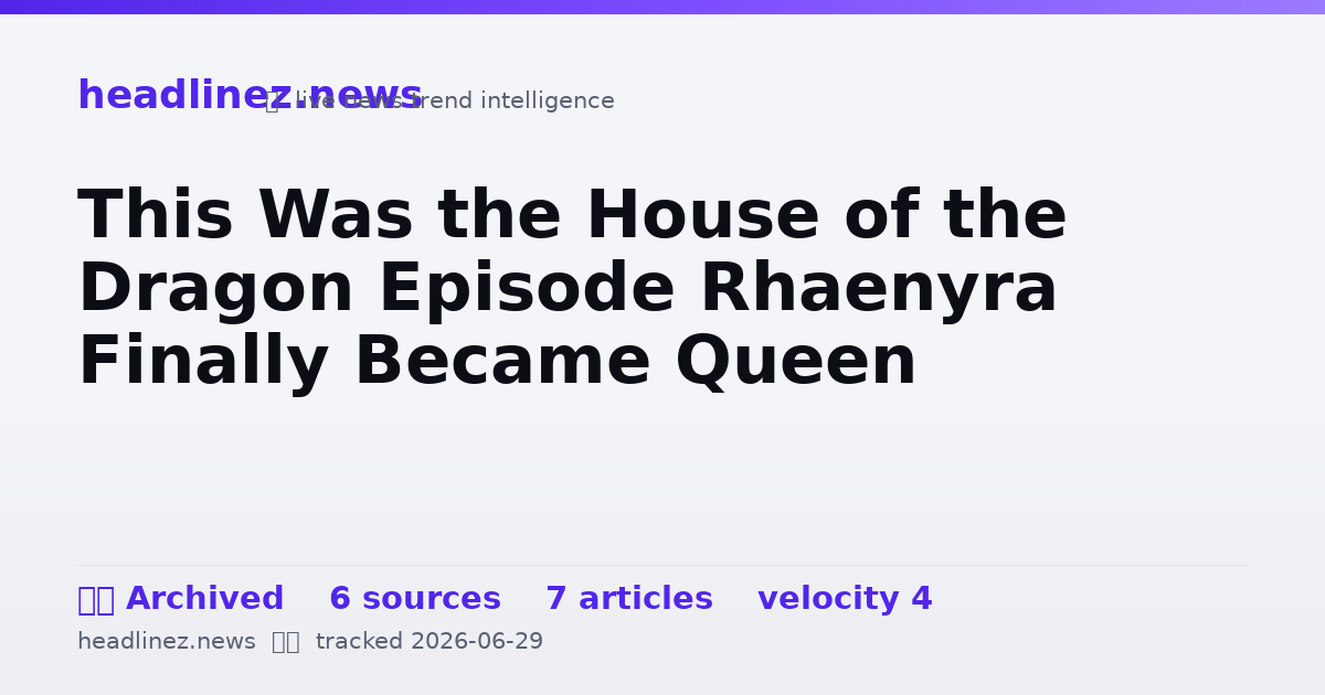 Visual summary for This Was the House of the Dragon Episode Rhaenyra Finally Became Queen