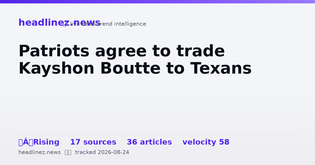 Visual summary for Patriots agree to trade Kayshon Boutte to Texans