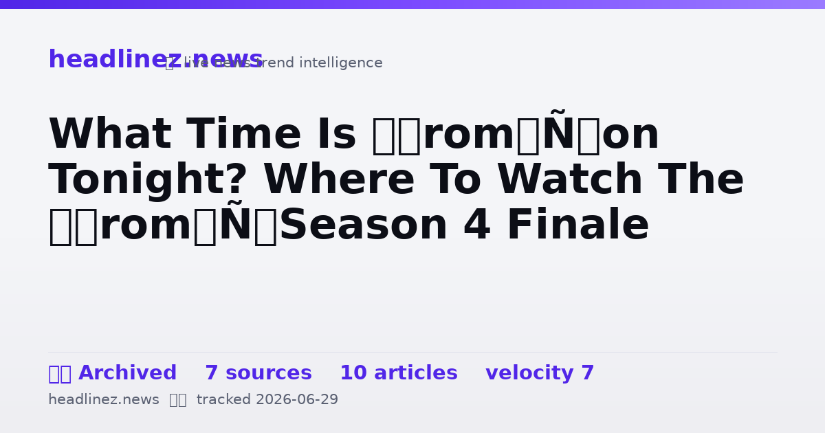 Visual summary for What Time Is ‘From’ on Tonight? Where To Watch The ‘From’ Season 4 Finale